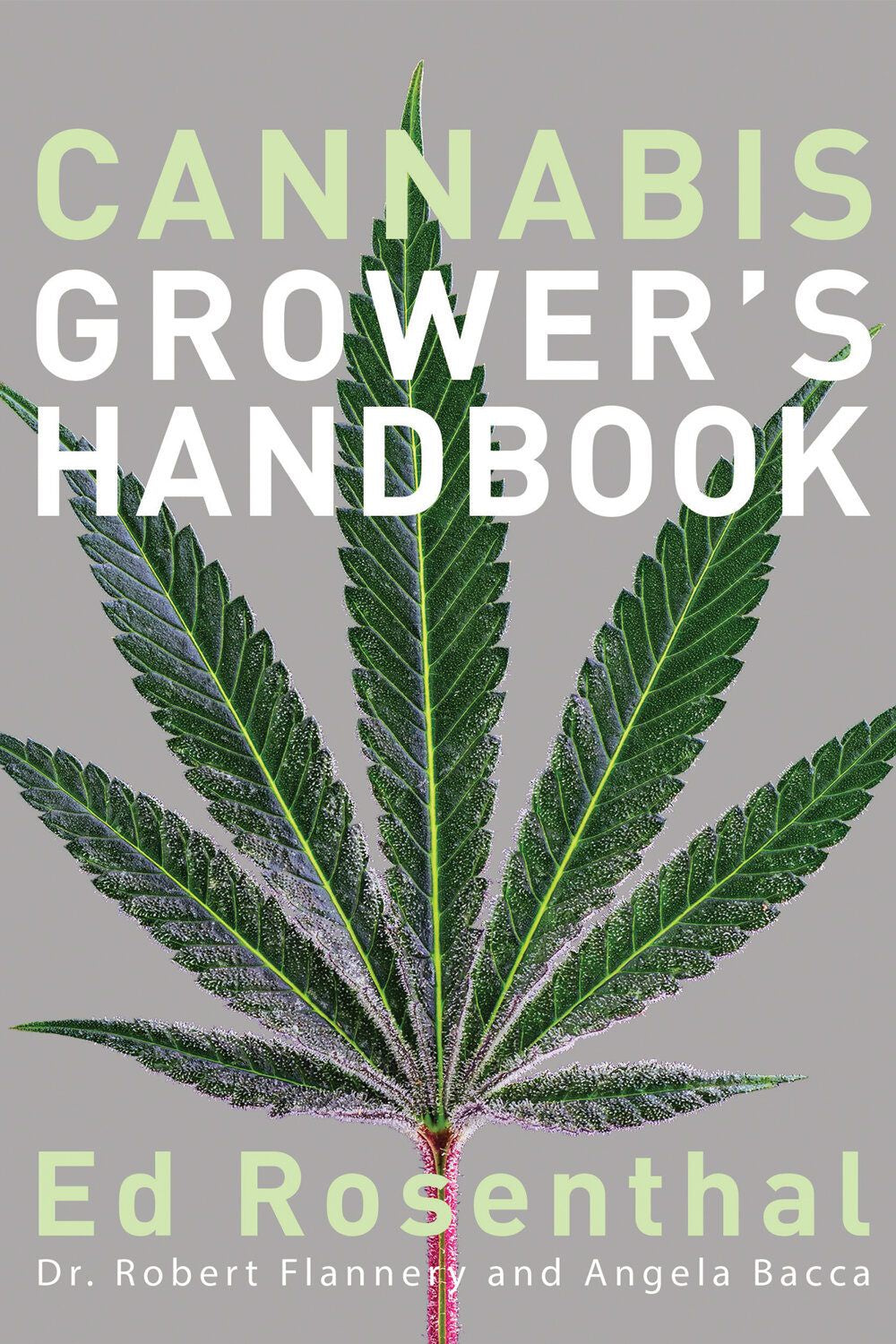 ED ROSENTHAL GROWERS HAND BOOK